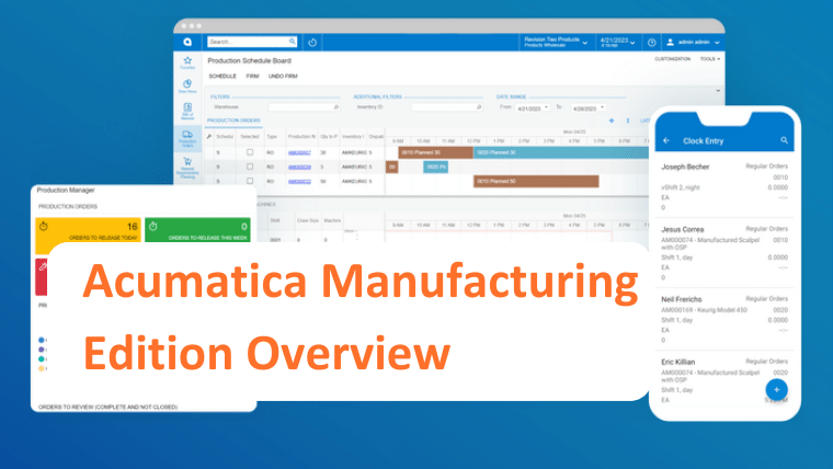 Acumatica Software Acumatica Manufacturing Edition Overview
